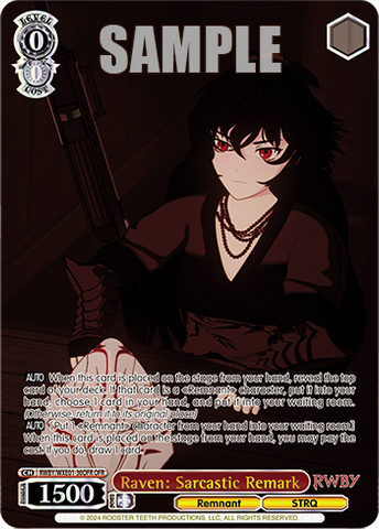 RWBY/WXE01-30OFR Raven: Sarcastic Remark